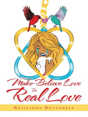 cover image of From Make-Believe Love to Real Love